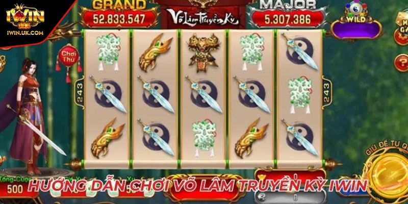 Hành trình trải nghiệm slot võ lâm truyền kỳ IWIN mê hoặc